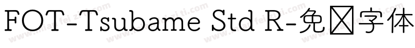 FOT-Tsubame Std R字体转换